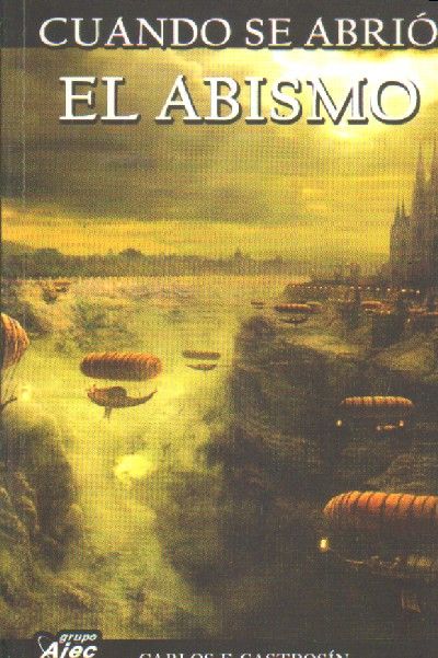 CUANDO SE ABRIO EL ABISMO