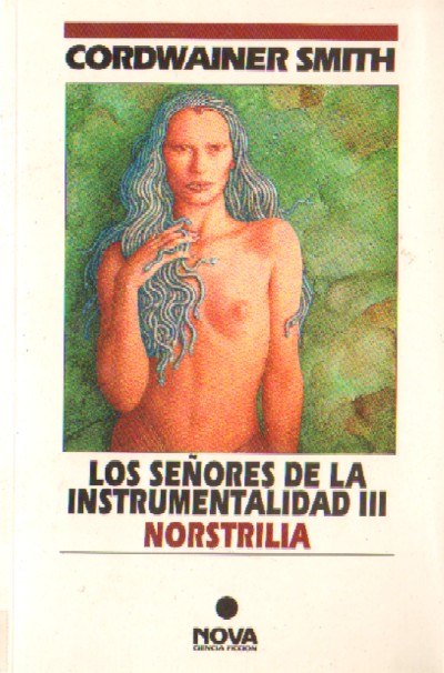 LOS SEÑORES DE LA INSTRUMENTALIDAD III. Norstrilia