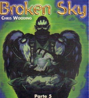 BROKEN SKY PARTE 5