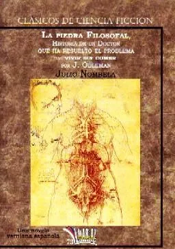LA PIEDRA FILOSOFAL. HISTORIA DE UN DOCTOR QUE RESUELTO …