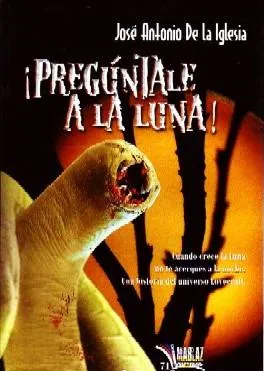 ¡PREGÚNTALE A LA LUNA!