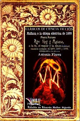 MAÑANA O LA CHISPA ÉLECTRICA DE 1899. PARTE FUTURA AYER, HOY Y MAÑANA…