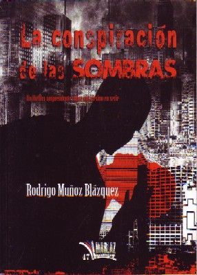 LA CONSPIRACION DE LAS SOMBRAS