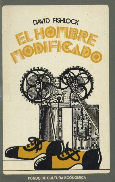 EL HOMBRE MODIFICADO