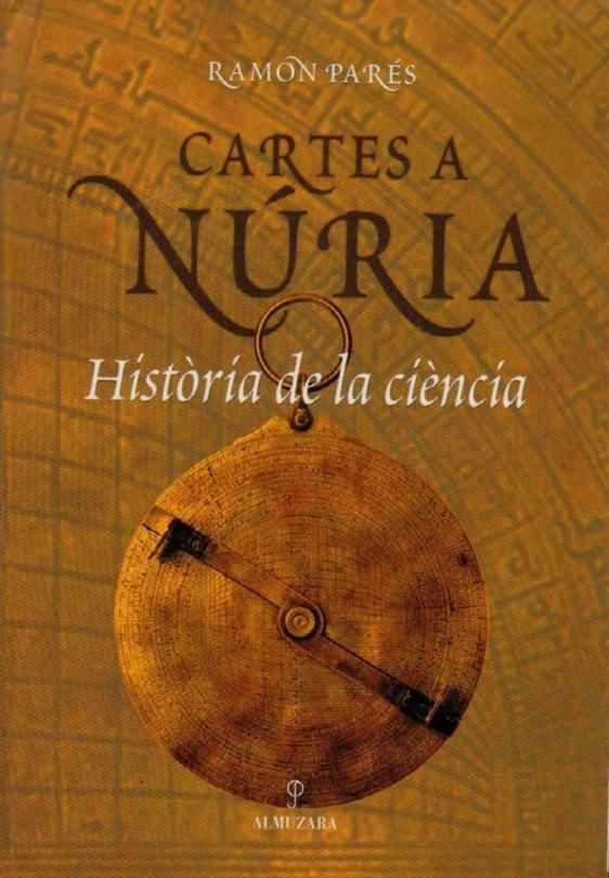 CARTES A NURIA HISTORIA DE LA CIENCIA