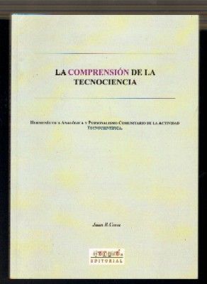LA COMPRENSIÓN DE LA TECNOCIENCIA