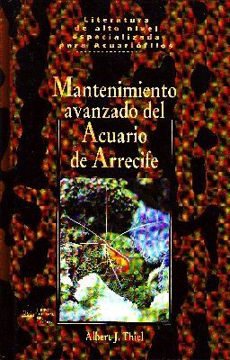 MANTENIMIENTO AVANZADO DEL ACUARIO DE ARRECIFE