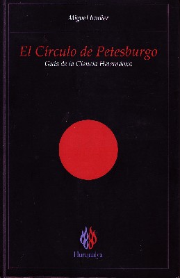 EL CIRCULO DE PETERBURGO. GUIA DE LA CIENCIA HETERODOXA