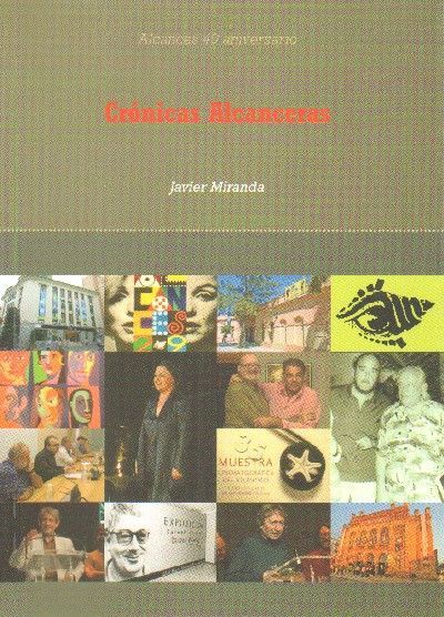 CRONICAS ALCANCERAS. ALCANCES 40 ANIVERSARIO.