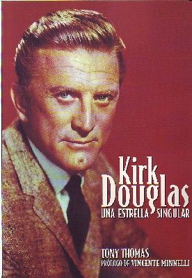 KIRK DOUGLAS UNA ESTRELLA SINGULAR.