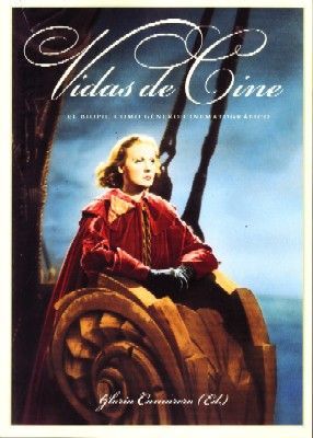 VIDAS DE CINE. EL BIOPIC COMO GENERO CINEMATOGRAFICO