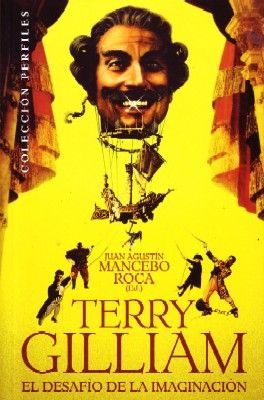 TERRY GILLIAM EL DESAFIO DE LA IMAGINACION