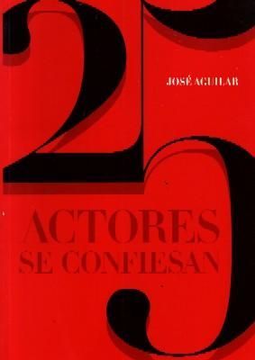 ACTORES SE CONFIESAN.