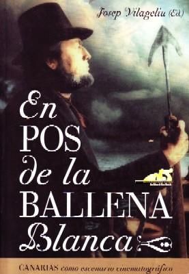 EN POS DE LA BALLENA BLANCA.