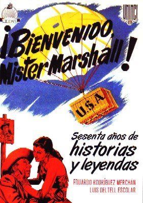 BIENVENIDO MISTER MARSHALL. SESENTA AÑOS DE HISTORIAS Y LEYENDAS.