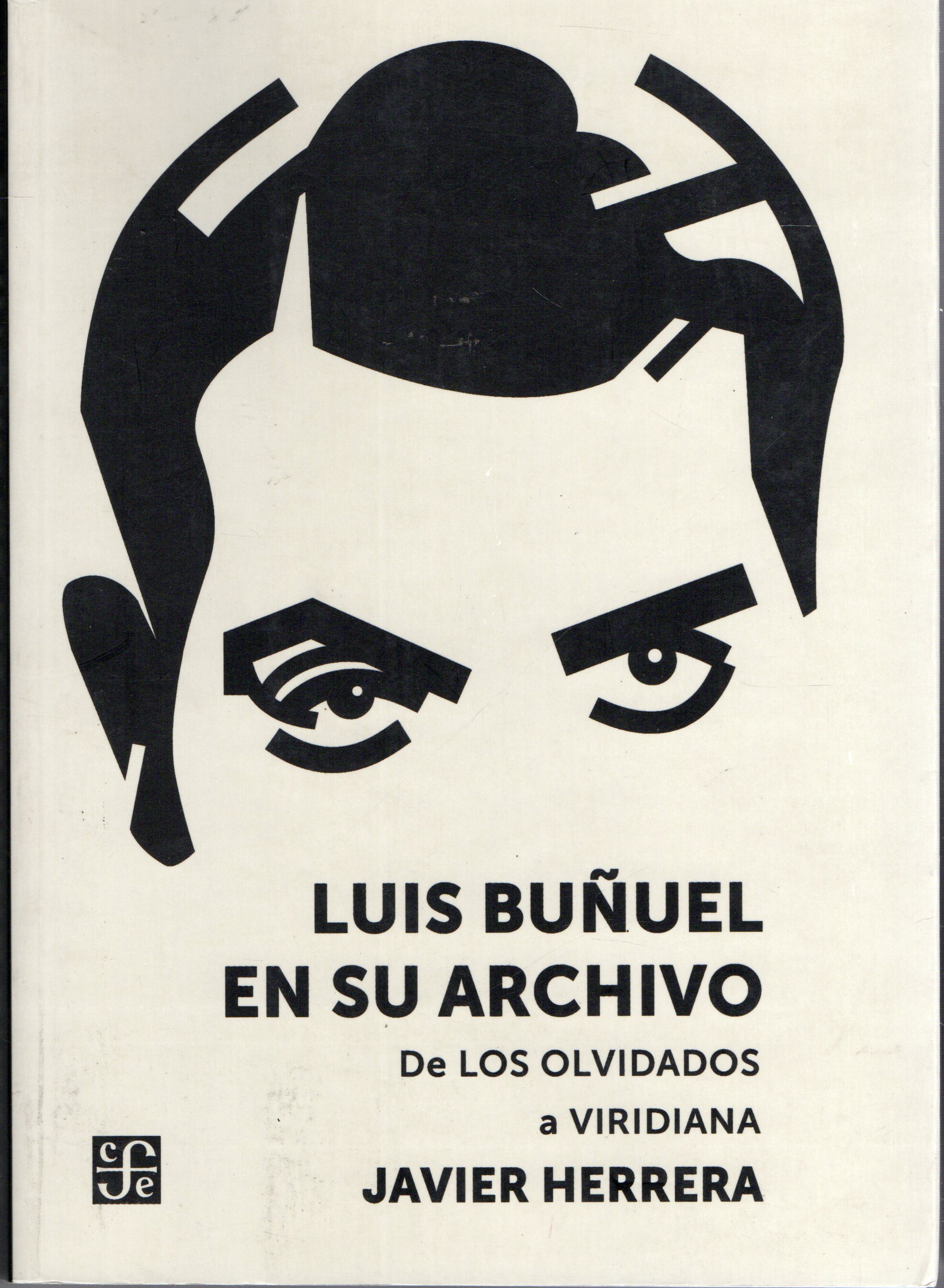LUIS BUÑUEL EN SUS ARCHIVOS
