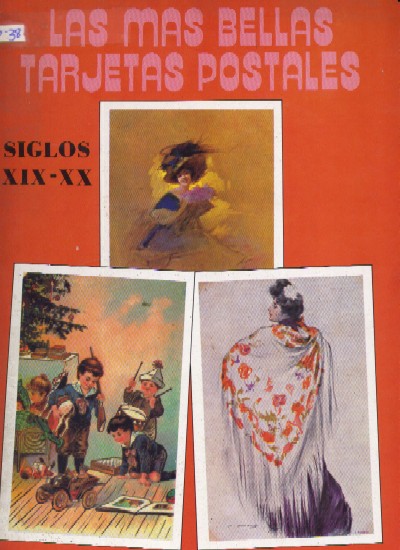 LAS MAS BELLAS TARJETAS POSTALES, SIGLOS XIX Y XX, Nº 1