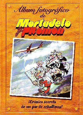 ÁLBUM FOTOGRÁFICO DE MORTADELO Y FILEMÓN.   ¡CRÓNICA SECRETA DE UN PAR DE CEBOLLINOS!