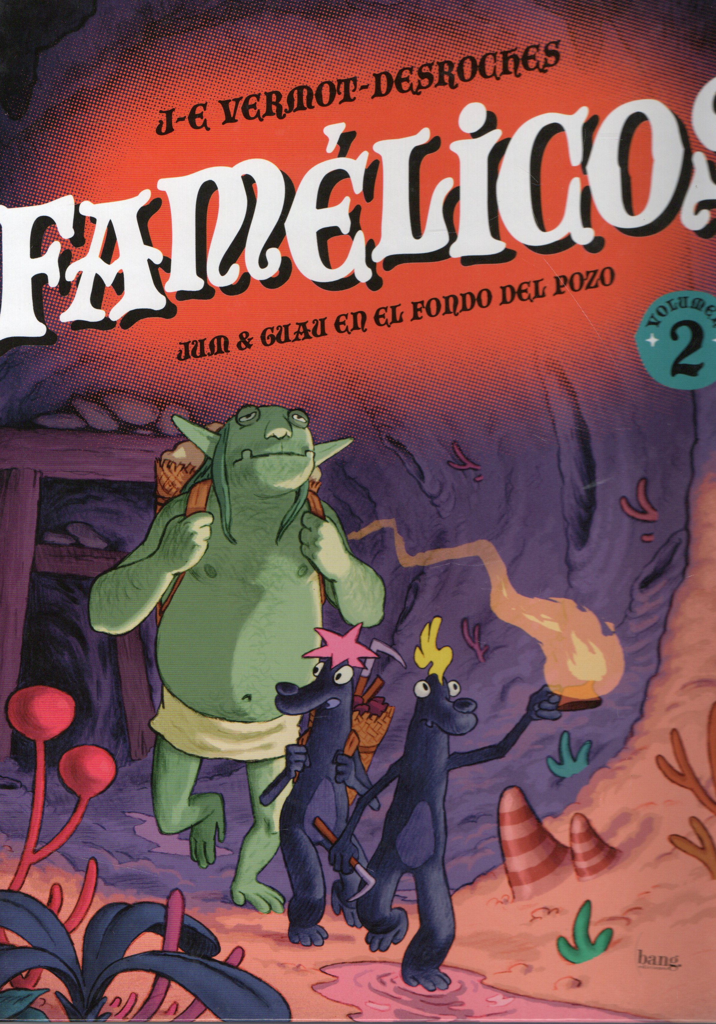 FAMELICOS. VOLUMEN 2