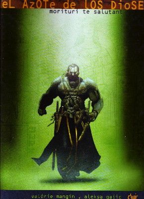 EL AZOTE DE LOS DIOSES.  VOLUMEN 1: MORITURI TE SALUTANT