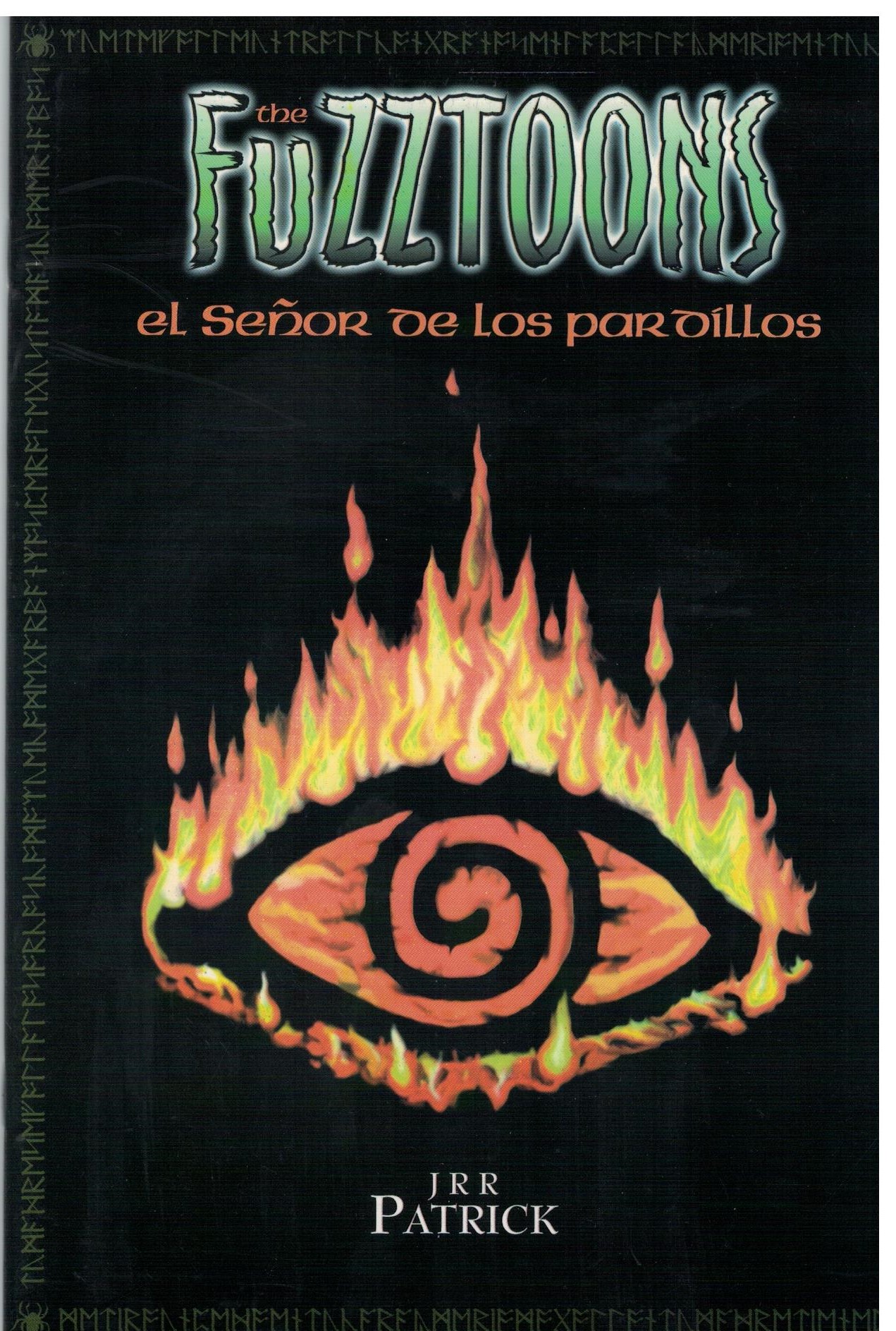 THE FUZZTOONS. EL SEÑOR DE LOS PARDILLOS