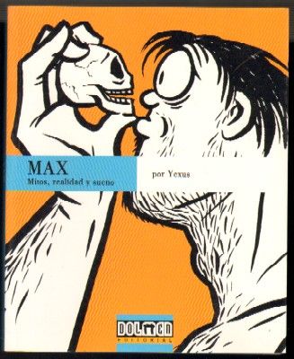 MAX. MITOS, REALIDAD Y SUEÑO