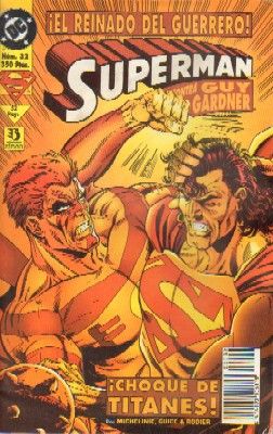 SUPERMAN DC Nº 32. EL REINADO DEL GUERRERO