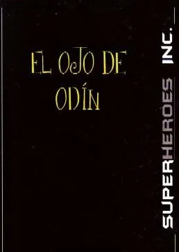 EL OJO DE ODIN. SUPERHEROES INC.
