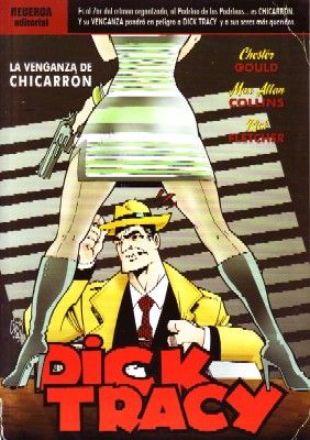 DICK TRACY. LA VENGANZA DE CHICARRON. Nº 2.