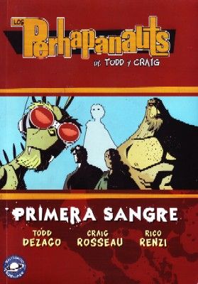 LOS PERHAPANAUTS. Nª 1 PRIMERA SANGRE.