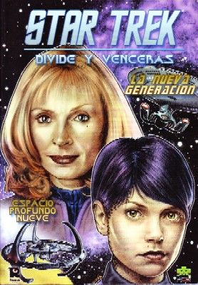 STAR TREK. DIVIDE Y VENCERAS. LA NUEVA GENERACION. ESPACIO PROFUNDO NUEVE.