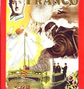 LOS TEBEOS QUE LEIA FRANCO EN LA GUERRA CIVIL (1936 - 1939)