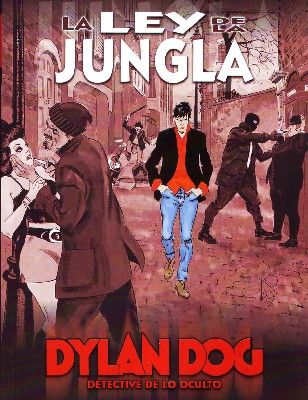 DYLAN DOG LA LEY DE LA JUNGLA