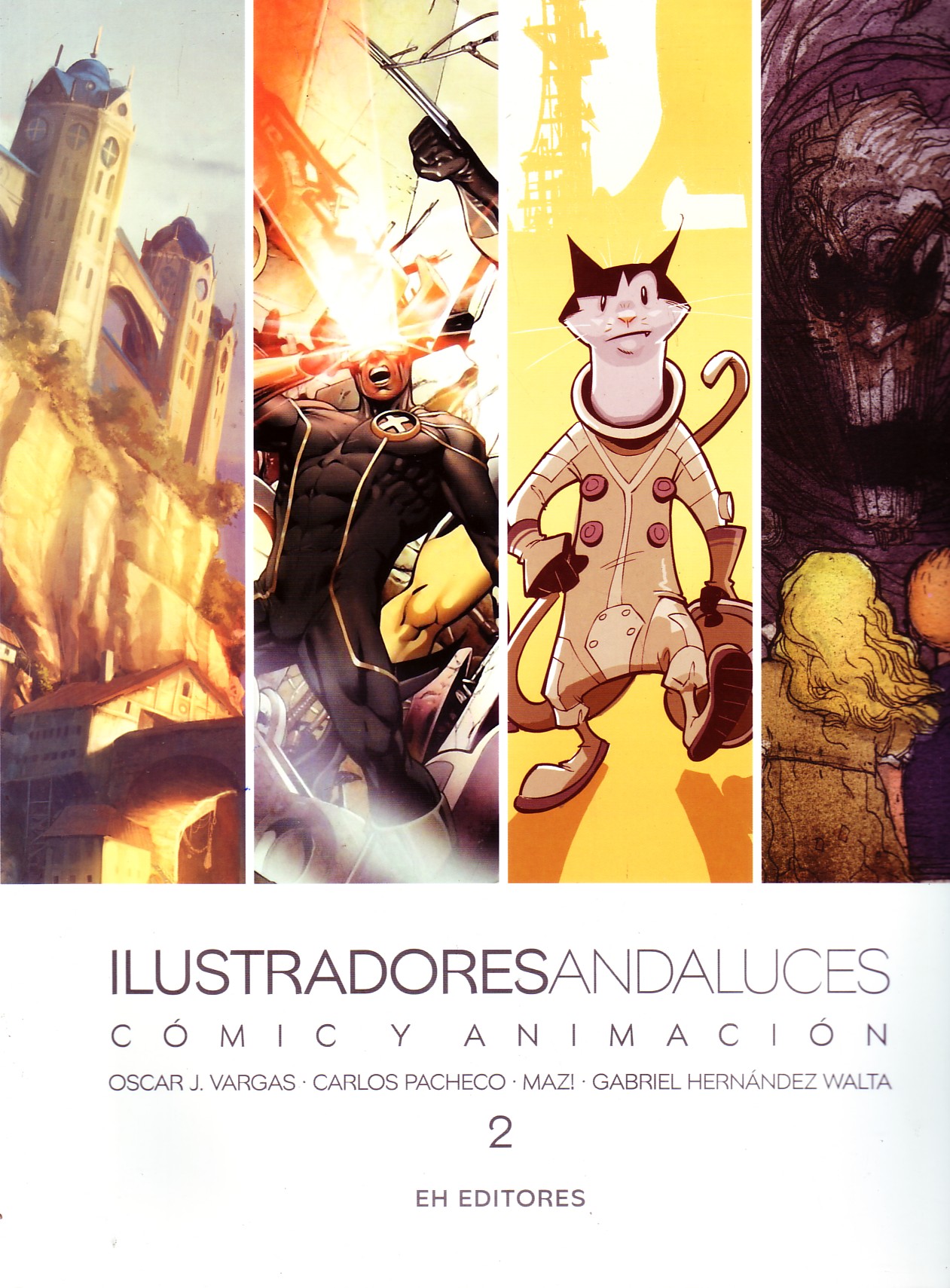 ILUSTRADORES ANDALUCES. COMIC Y ANIMACION VOL 2