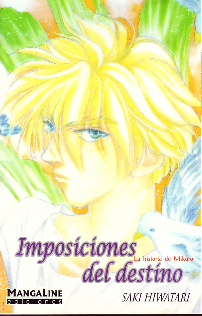 IMPOSICIONES DEL DESTINO. LA HISTORIA DE MIKURO