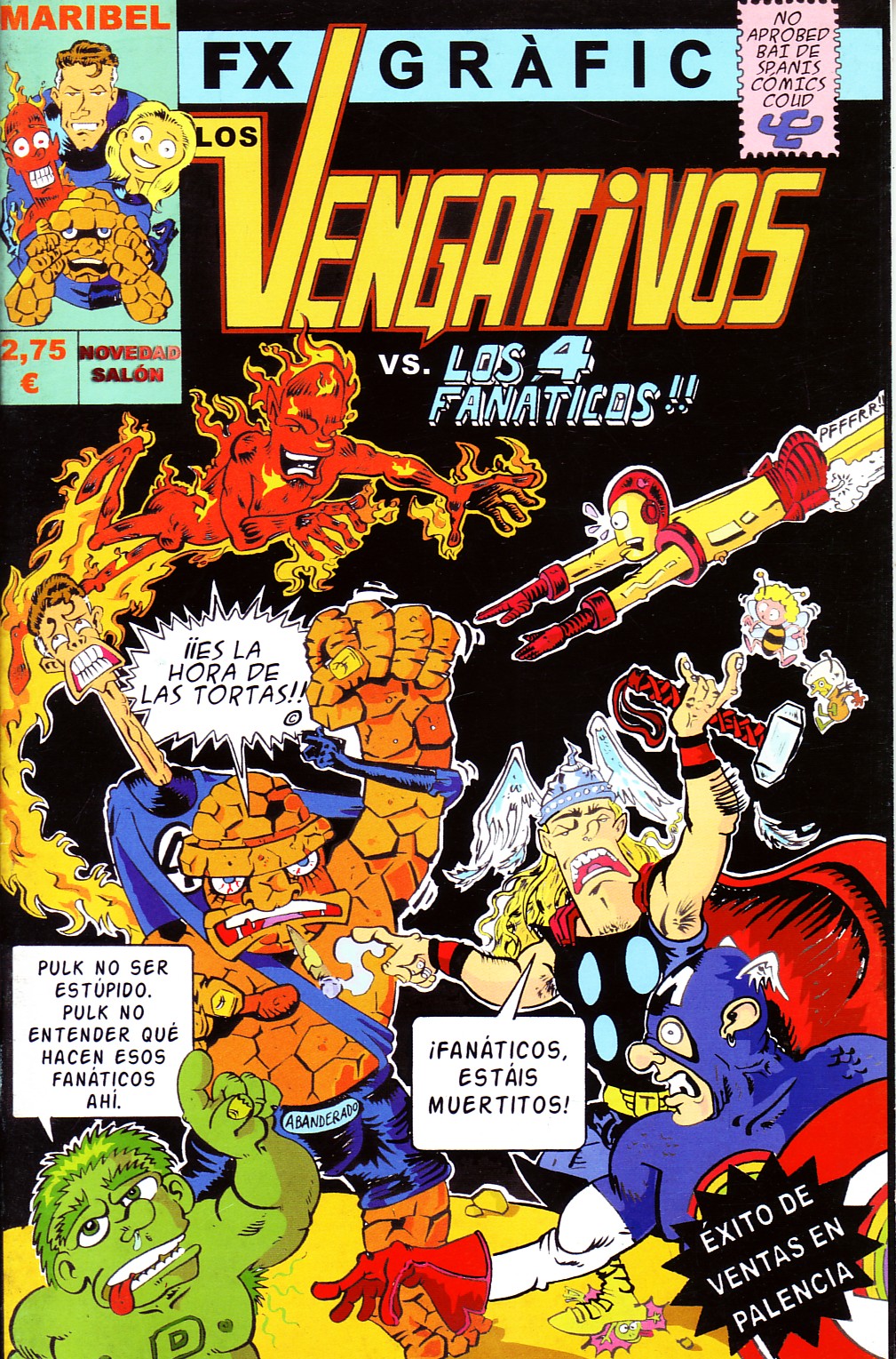 LOS VENGATIVOS VS LOS 4 FANTASTICOS