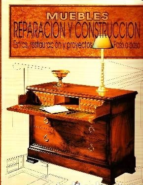 MUEBLES REPARACION Y CONSTRUCCION