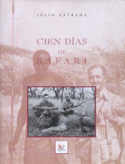 CIEN DIAS DE SAFARI
