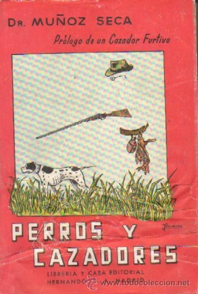 PERROS Y CAZADORES