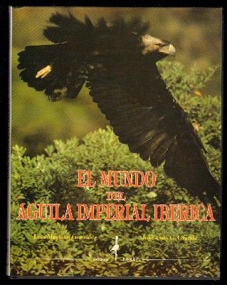 EL MUNDO DEL AGUILA IMPERIAL IBERICA