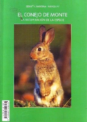 EL CONEJO DEL MONTE LA RECUPERACION DE LA ESPECIE