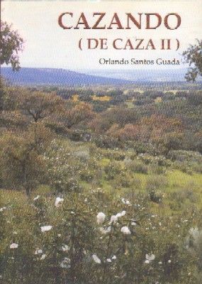 CAZANDO ( DE CAZA II)