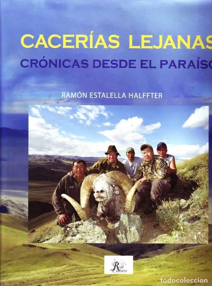 CACERIAS LEJANAS. CRONICAS DESDE EL PARAISO.