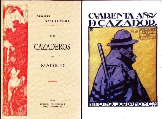 CAZA CUARENTA AÑOS DE CAZADOR Y CAZADEROS DE MADRID. 2 TOMOS