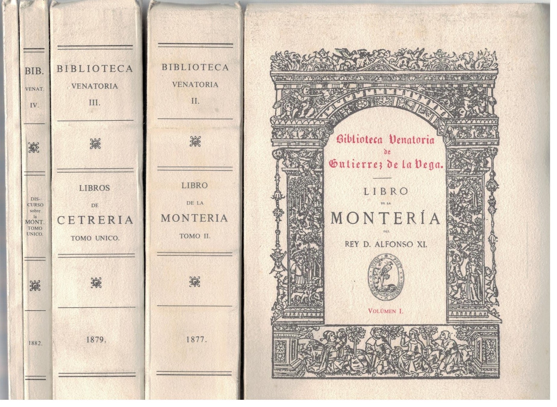 LIBRO DE LA MONTERIA DEL REY DON ALFONSO XI. BIBLIOTECA VENATORIA DE GUTIERREZ DE LA VEGA.