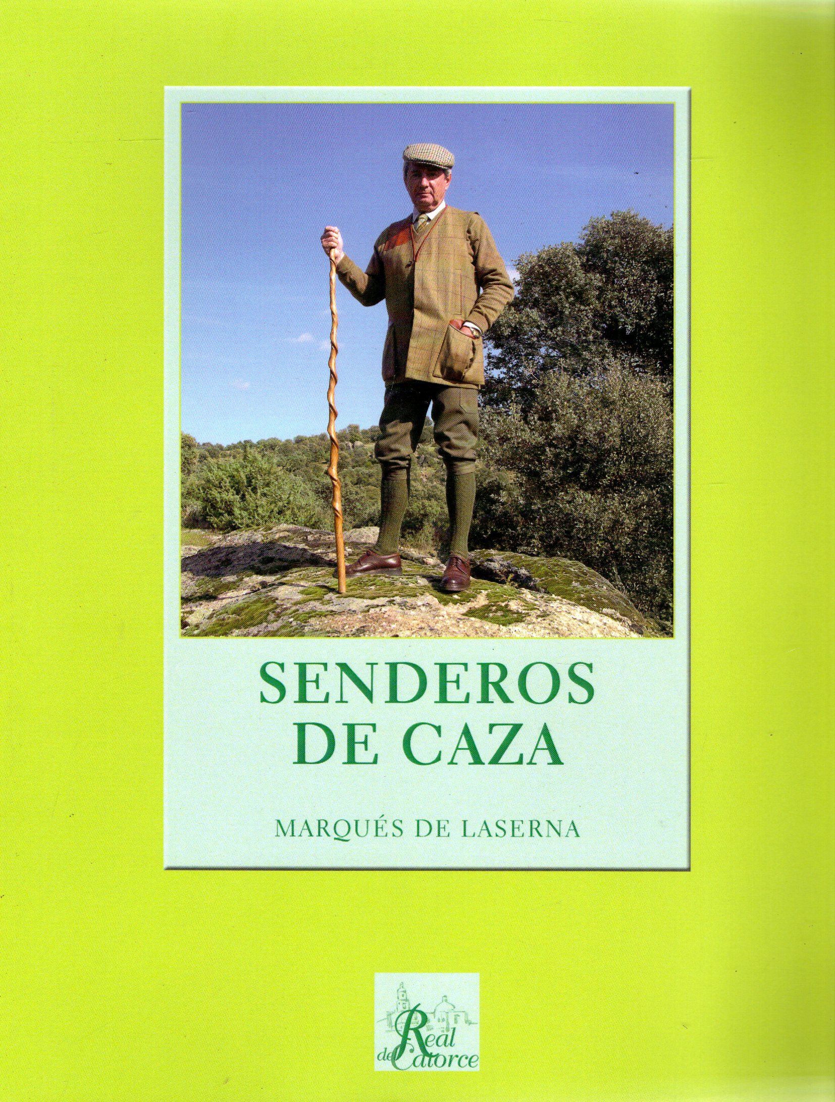 SENDEROS DE CAZA