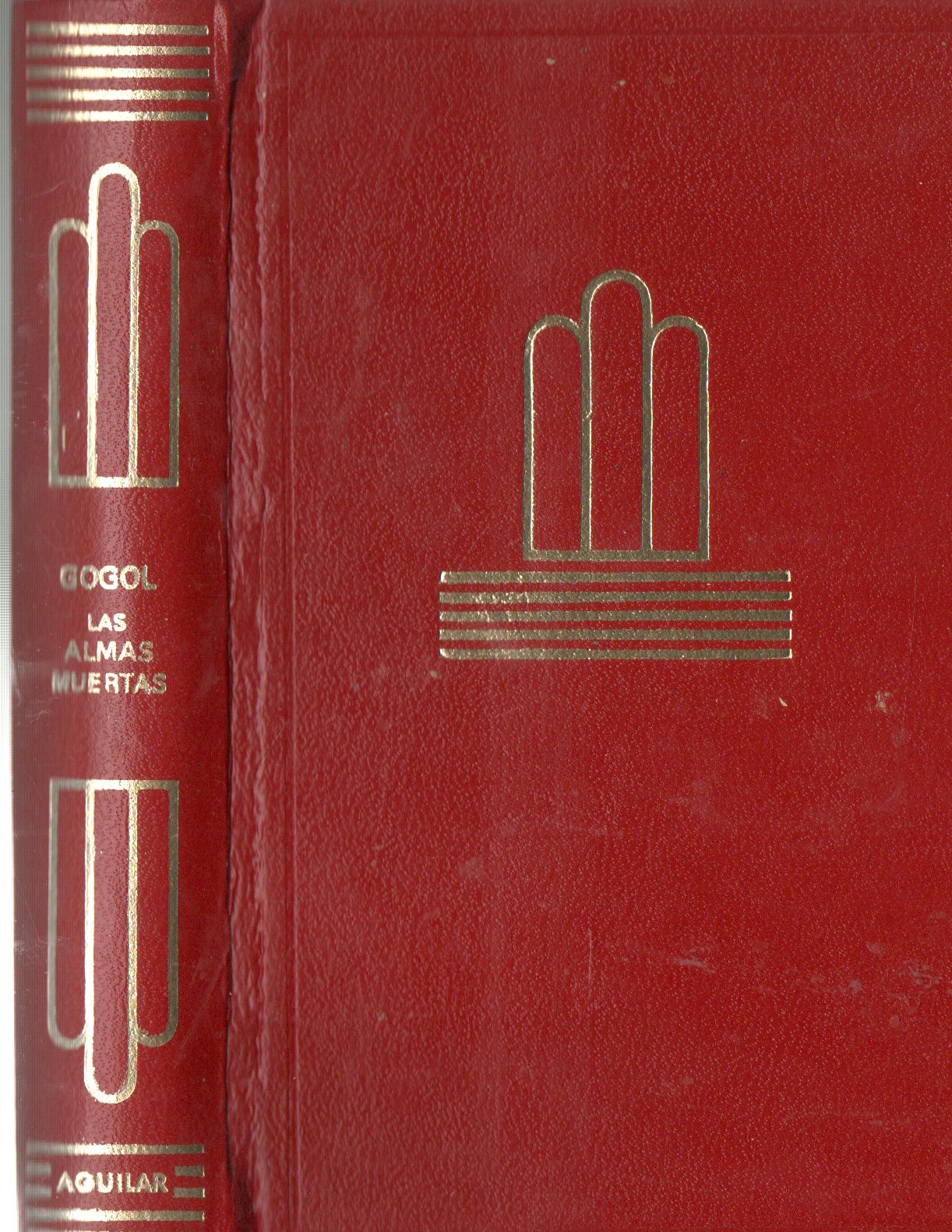 LAS ALMAS MUERTAS. COLECCION CRISOL LITERARIO Nº 8.
