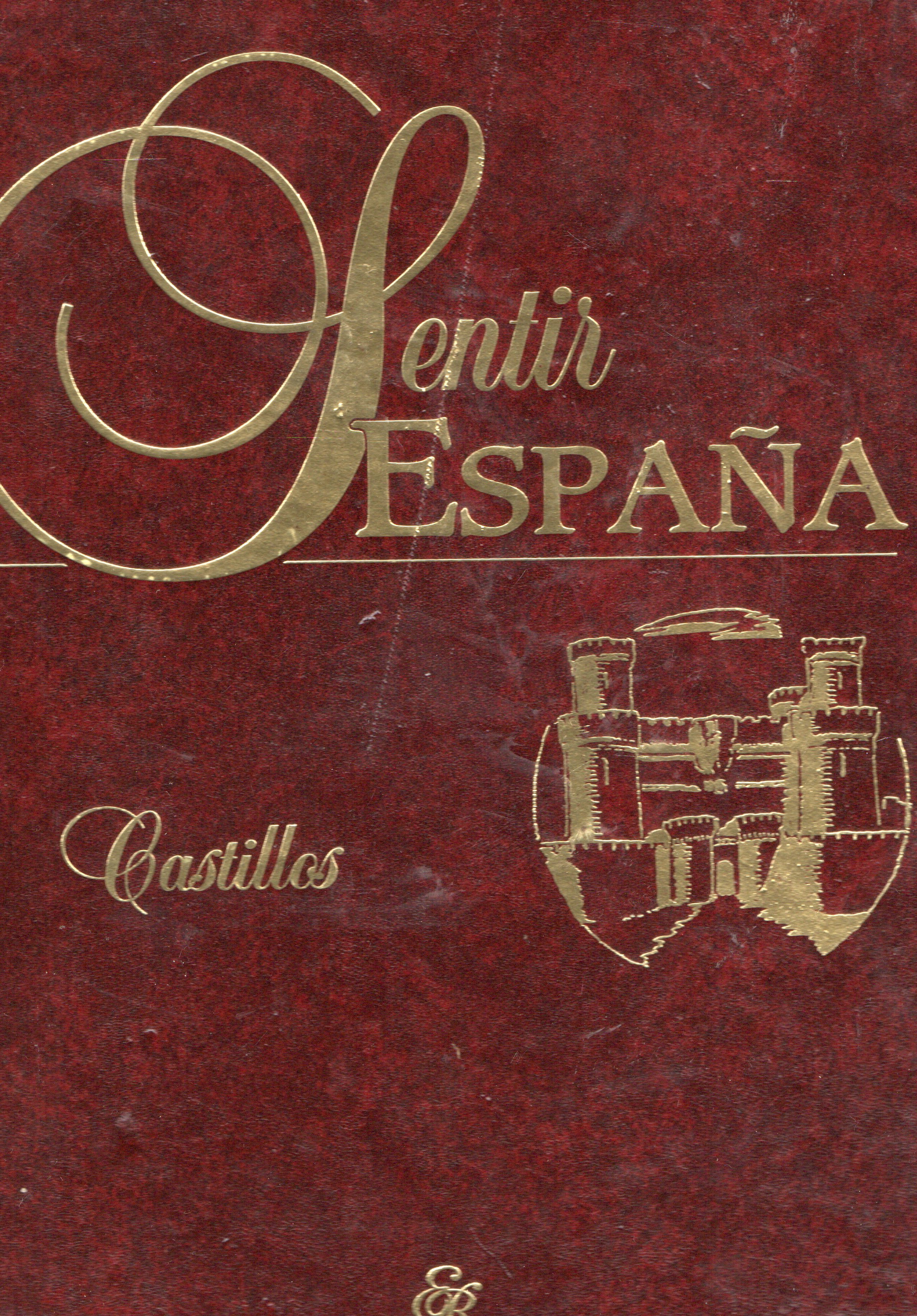 SENTIR ESPAÑA CASTILLO TOMO V Y VI