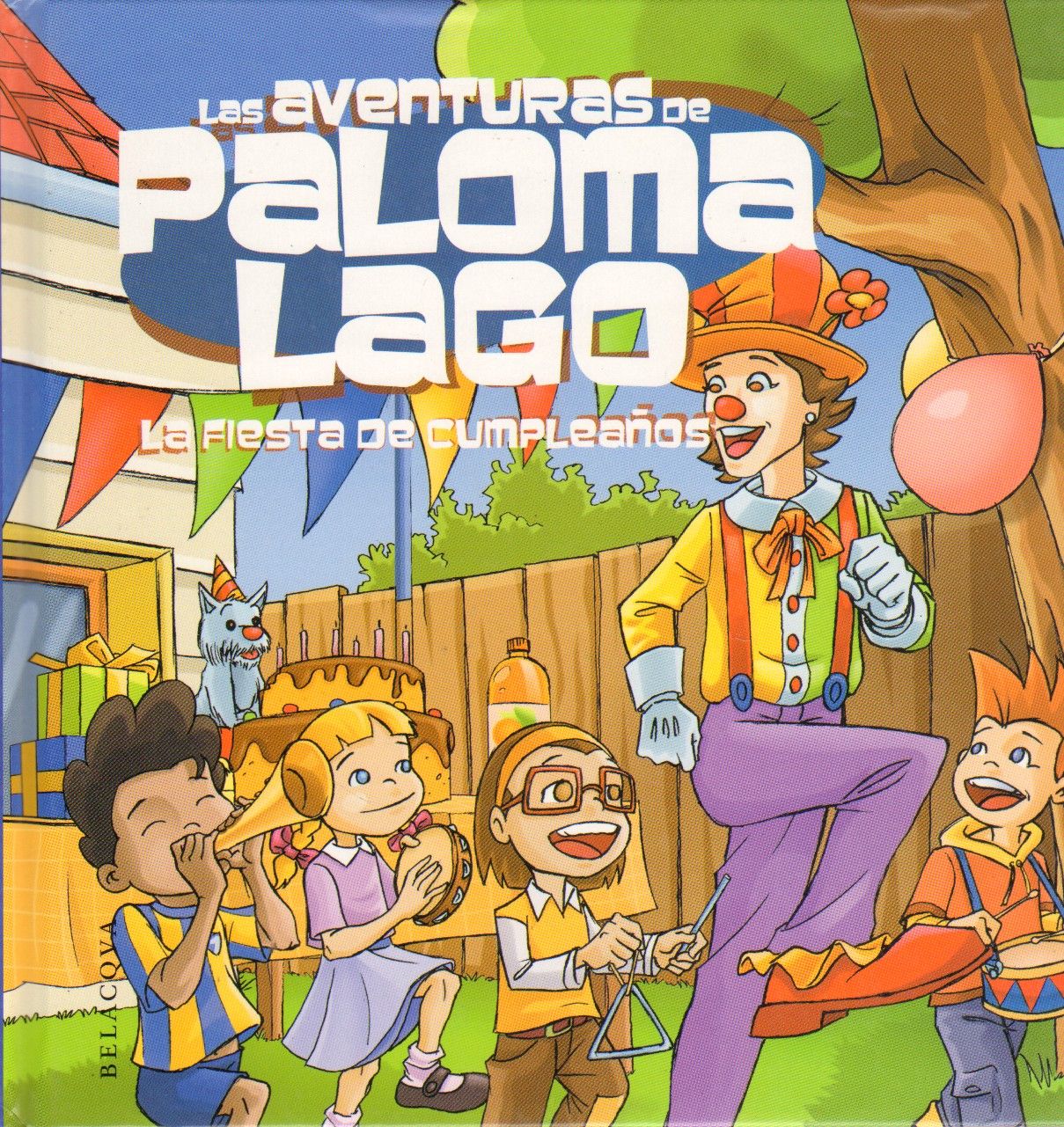 LAS AVENTURAS DE PALOMA LAGO. LA FIESTA DE CUMPLEAÑOS.