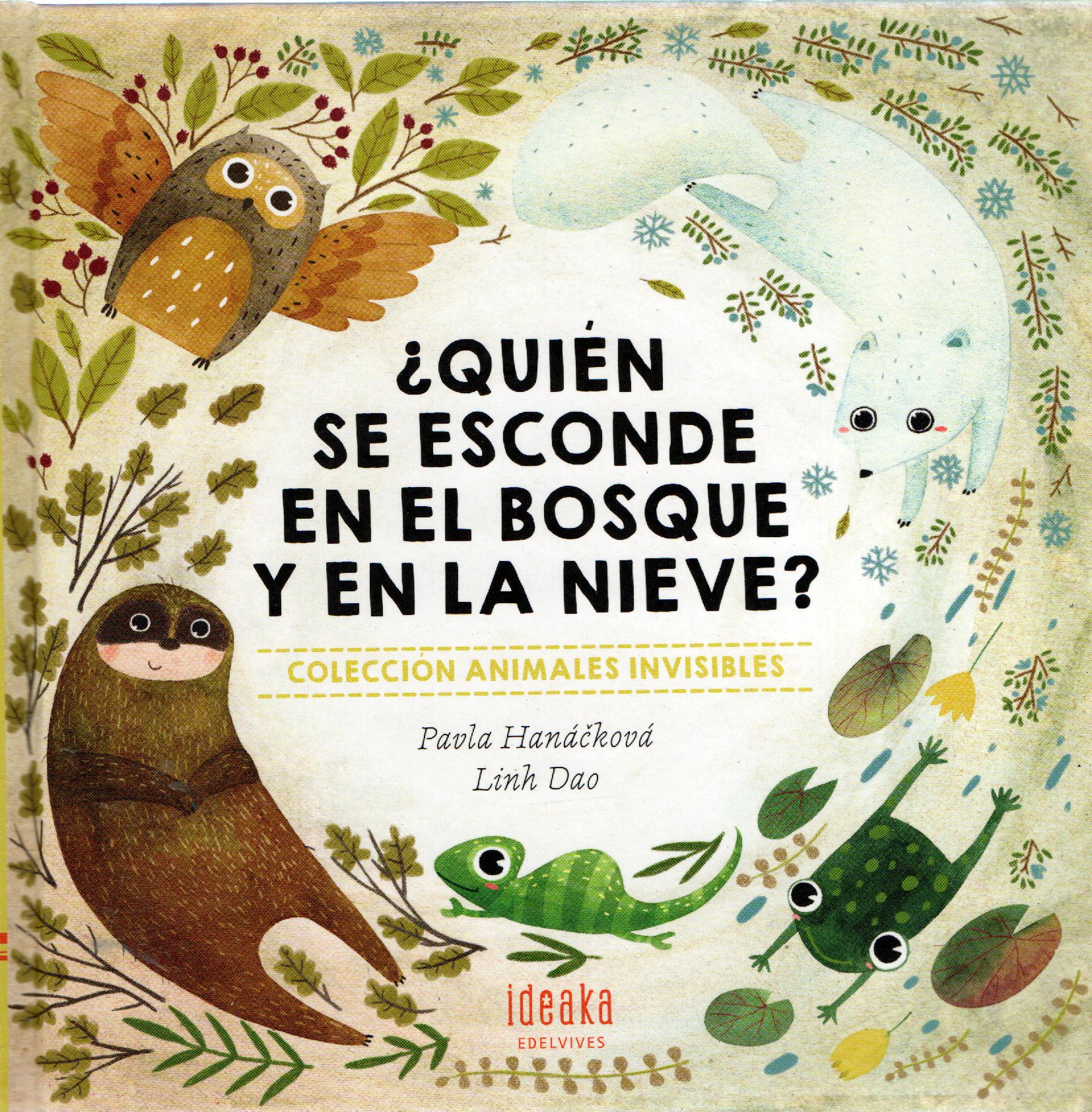 QUIEN SE ESCONDE EN EL BOSQUE Y EN LA NIEVE
